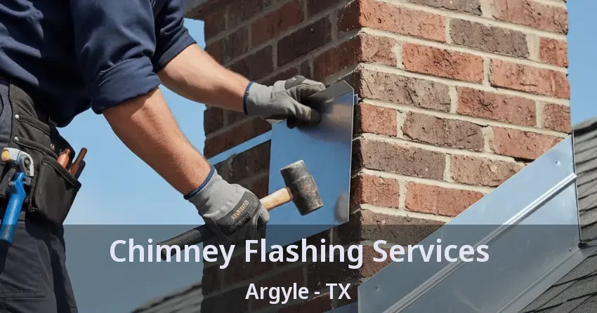 Chimney Flashing Services Argyle - TX Chimney Flashing Services Argyle - TX