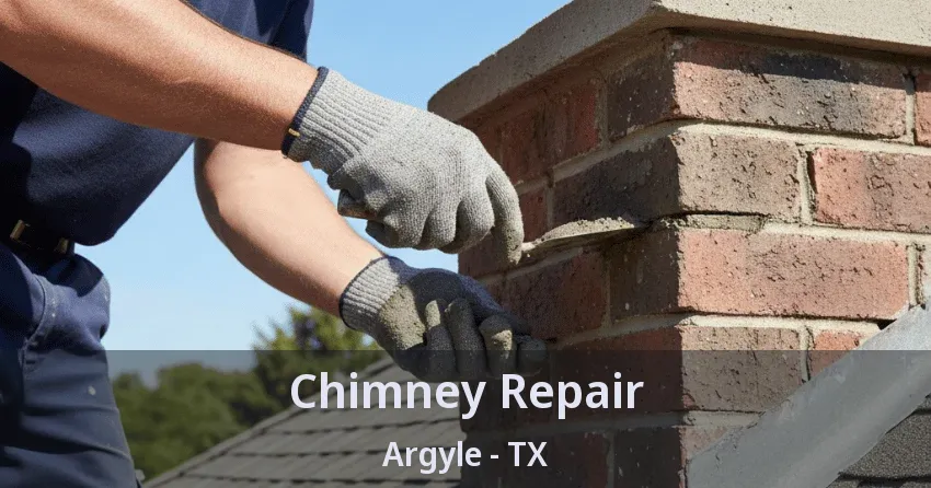 Chimney Repair Argyle - TX Chimney Repair Argyle - TX