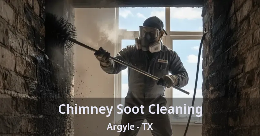 Chimney Soot Cleaning Argyle - TX