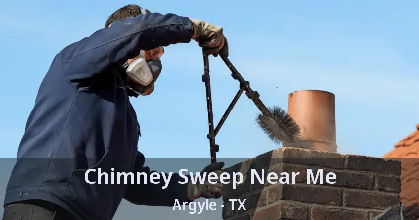Chimney Sweep Near Me Argyle - TX