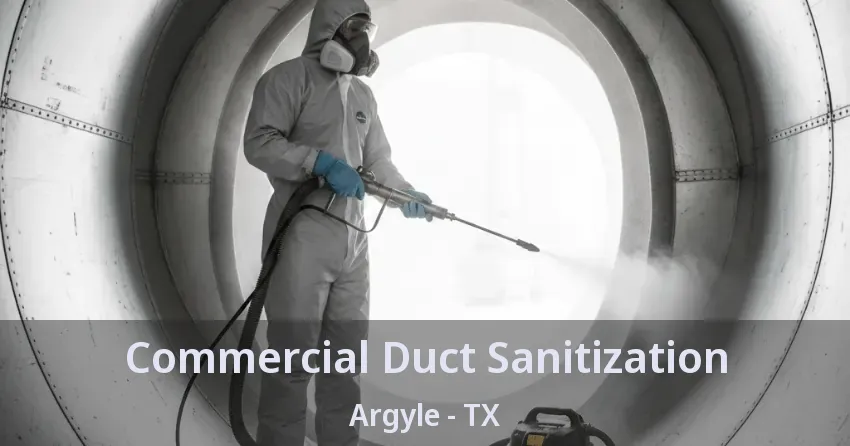 Commercial Duct Sanitization Argyle - TX