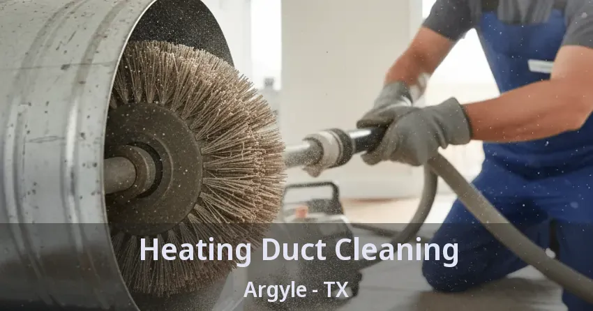Heating Duct Cleaning Argyle - TX
