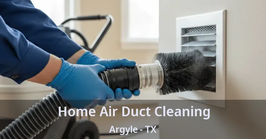 Home Air Duct Cleaning Argyle - TX