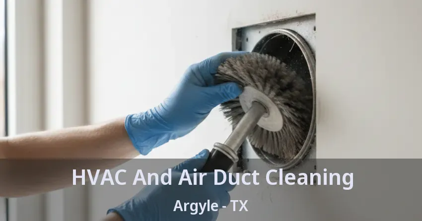 HVAC And Air Duct Cleaning Argyle - TX