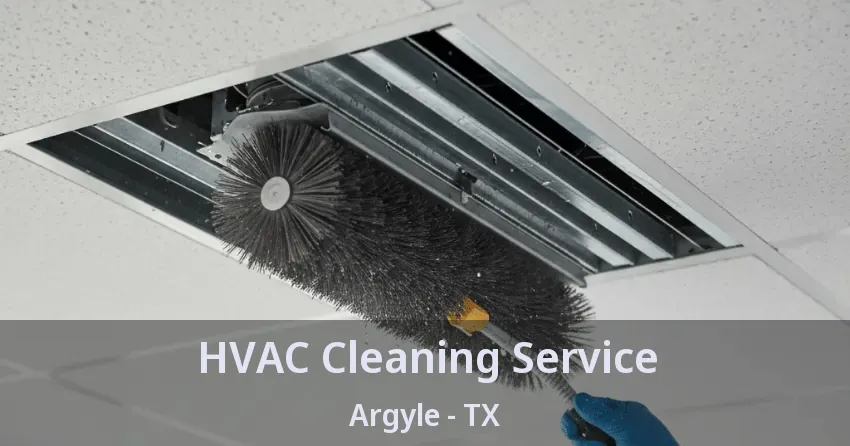 HVAC Cleaning Service Argyle - TX HVAC Cleaning Service Argyle - TX