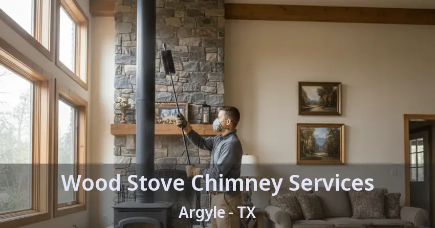 Wood Stove Chimney Services Argyle - TX